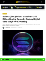 Solana (SOL) Price: Massive $1.55 Billion Buying Spree by Galaxy Digital Sets Stage for $300 Rally - CoinCentral