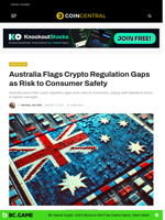 Australia Flags Crypto Regulation Gaps as Risk to Consumer Safety - CoinCentral