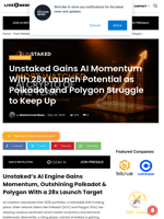 Unstaked Gains AI Momentum With 28x Launch Potential as Polkadot and Polygon Struggle to Keep Up | Live Bitcoin News