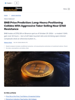 BNB Price Prediction: Long-Heavy Positioning Collides With Aggressive Taker Selling Near $760 Resistance - Blockchain.News