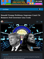 Donald Trump Petitions Supreme Court To Remove Fed Governor Lisa Cook