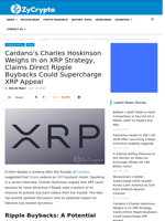 Cardano’s Charles Hoskinson Weighs In on XRP Strategy, Claims Direct Ripple Buybacks Could Supercharge XRP Appeal ⋆ ZyCrypto
