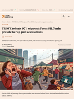 TROVE token's 97% wipeout: From $11.5 mln presale to rug-pull accusations - AMBCrypto