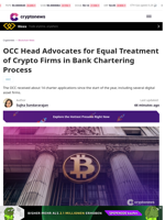 OCC Head Says Equal Treatment for Crypto Firms in Bank Charter