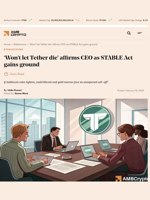 'Won’t let Tether die' affirms CEO as STABLE Act gains ground - AMBCrypto