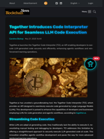 Together Introduces Code Interpreter API for Seamless LLM Code Execution - Blockchain.News
