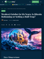 Bitcoin Weakest October in Six Years: Bottom or Bull Trap?