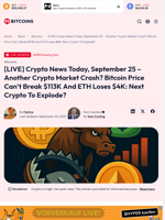 [LIVE] Crypto News Today, September 25 – Another Crypto Market Crash? Bitcoin Price Can't Break $113K And ETH Loses $4K: Next Crypto To Explode? - 99Bitcoins
