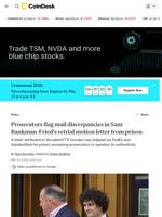 Prosecutors flag SBF letter sent from the Bay Area, not prison