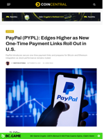 PayPal (PYPL): Edges Higher as New One-Time Payment Links Roll Out in U.S. - CoinCentral