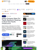 Solana Company Maps Out 'Pacific Backbone' Roadmap to Boost Asia-Pacific Infrastructure – Crypto News Bitcoin News