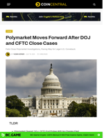 Polymarket Moves Forward After DOJ and CFTC Close Cases