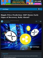 Ripple Price Prediction: XRP Shows Early Signs of Recovery.