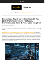 Bramridge Trust Unveiled: Should You Join Bramridge Trust? Features, Performance, Fees & Real User Insights!