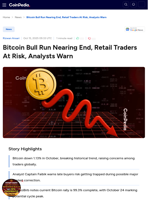 Bitcoin Bull Run Nearing End, Retail Traders At Risk, Analysts Warn