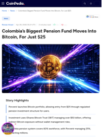 Colombia's Biggest Pension Fund Moves Into Bitcoin, For Just $25