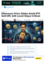 Ethereum Slides Amid ETF Sell-Off; $2K Level in Focus