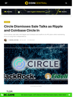 Circle Dismisses Sale Talks as Ripple and Coinbase Circle In - CoinCentral