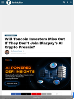 Will Toncoin Investors Miss Out If They Don’t Join Blazpay’s AI Crypto Presale? - TechBullion
