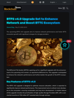 BTFS v4.0 Upgrade Set to Enhance Network and Boost BTTC Ecosystem - Blockchain.News