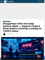 FloppyPepe Sells Out Daily Quotas Again — Experts Project Early Buyers Could Be Looking At 7,500% Gains