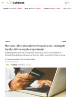 Mercado Libre shuts down Mercado Coin, ending its loyalty-driven crypto experiment