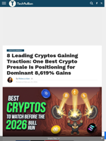 8 Leading Cryptos Gaining Traction: One Best Crypto Presale Is Positioning for Dominant 8,619% Gains - TechBullion