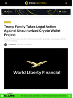 Trump Family Takes Legal Action Against Unauthorized Crypto Wallet Project - CoinCentral