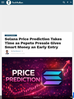 Solana Price Prediction Takes Time as Pepeto Presale Gives Smart Money an Early Entry - TechBullion