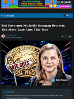 Michelle Bowman Projects Two More Fed Rate Cuts This Year