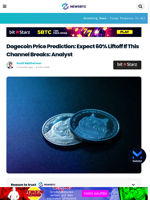 Dogecoin Price Prediction: Expect 60% Liftoff If This Channel Breaks: Analyst