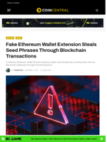 Fake Ethereum Wallet Extension Steals Seed Phrases Through Blockchain Transactions - CoinCentral