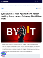 Bybit Launches 'War' Against North Korean Hacking Group Lazarus Following $1.46 Billion Theft