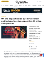 UK and Japan finalize $24B investment and tech partnerships spanning AI, chips, and quantum
