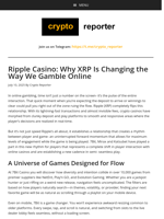 Ripple (XRP) Casinos Overview - Using Crypto in Gambling