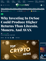 Why Investing In DeSoc Could Produce Higher Returns Than Litecoin, Monero, And AVAX - Crypto Daily