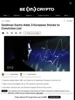 Goldman Sachs Adds 3 European Stocks to Conviction List