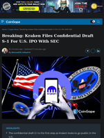 Kraken Files Confidential Draft S-1 For U.S. IPO With SEC