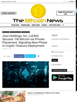 Jiuzi Holdings, Inc. (JZXN) Secures 100 Bitcoin via Private Placement, Signaling New Phase in Crypto Treasury Deployment