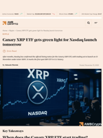 Canary XRP ETF gets green light for Nasdaq launch tomorrow - AMBCrypto