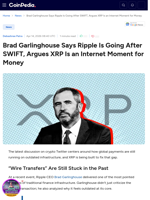 Brad Garlinghouse Says Ripple Is Going After SWIFT, Argues XRP Is an Internet Moment for Money