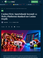 Casino First, Sportsbook Second: 12 Web3 Platforms Ranked on Casino Depth - Crypto Daily