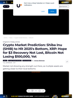 Crypto Market Prediction: Shiba Inu (SHIB) to Hit 2025's Bottom, XRP: Hope for $3 Recovery Not Lost, Bitcoin Not Losing $100,000, Yet - U.Today