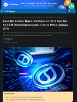 Just-In: Cetus Hack Victims on SUI Set for $162M Reimbursement