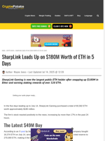 SharpLink Loads Up on $180M Worth of ETH in 5 Days