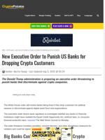 New Executive Order to Punish US Banks for Dropping Crypto Customers