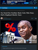 No Need For Further Fed Rate Cuts This Year, Fed’s Bostic Says