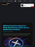XRP Price Prediction: Ripple Eyes $2.50-$2.70 Recovery Within 30 Days Despite Recent Pullback - Blockchain.News