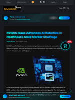 NVIDIA Isaac Advances AI Robotics in Healthcare Amid Worker Shortage - Blockchain.News