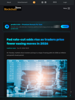 Fed rate-cut odds rise as traders price fewer easing moves in 2026 - Blockchain.News